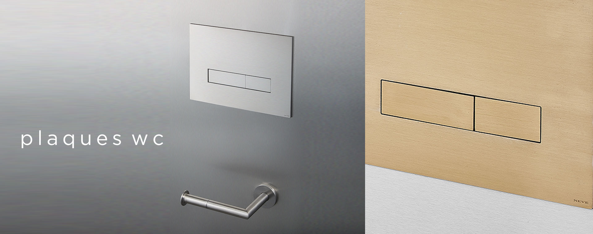 Plaques wc Neve Rubinetterie